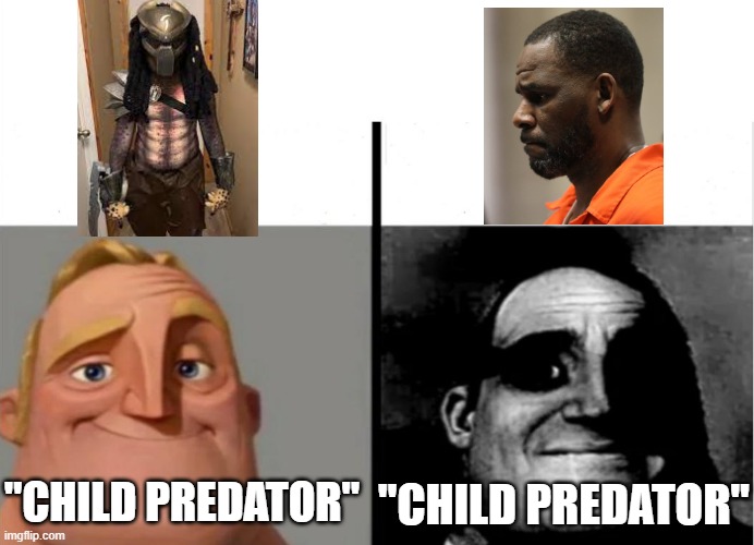 hmmm | "CHILD PREDATOR"; "CHILD PREDATOR" | image tagged in teacher's copy | made w/ Imgflip meme maker