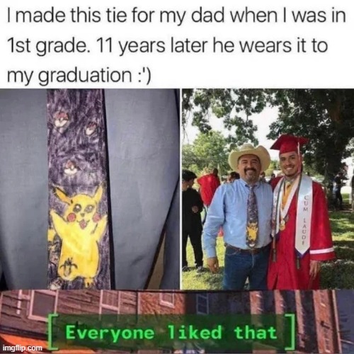 Awesome dad | image tagged in memes,funny,wholesome | made w/ Imgflip meme maker