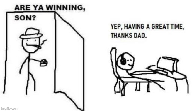 Wholesome dad | image tagged in memes,funny,wholesome | made w/ Imgflip meme maker