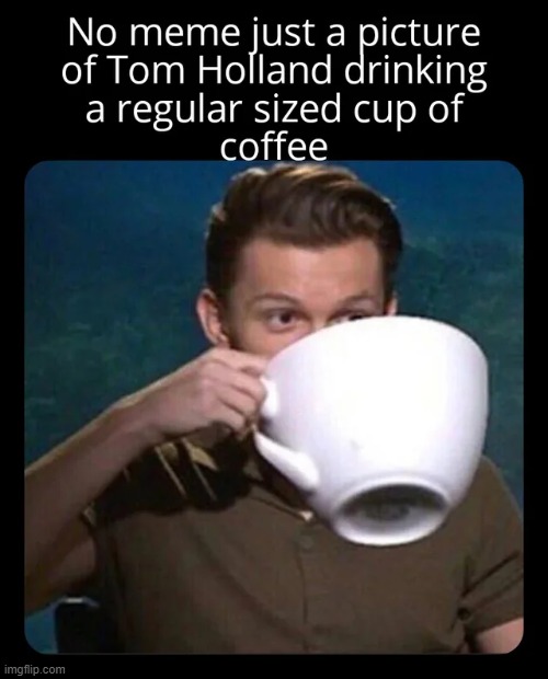 just wait until your see him use a spoon | image tagged in memes,funny | made w/ Imgflip meme maker