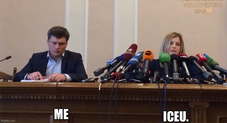 Why am I still here, just to suffer? | ME; ICEU. | image tagged in man and woman microphone | made w/ Imgflip meme maker