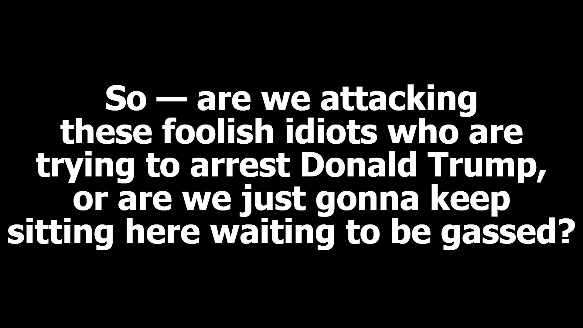 Are we just gonna keep sitting here waiting to be gassed? | image tagged in kristallnacht,apathy,pedohitler,nazis,history repeats itself | made w/ Imgflip meme maker