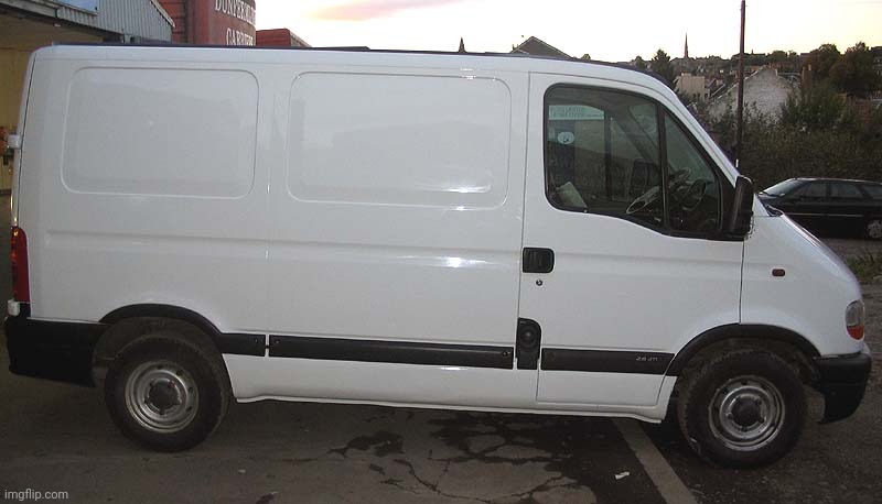 Blank White Van | image tagged in blank white van | made w/ Imgflip meme maker