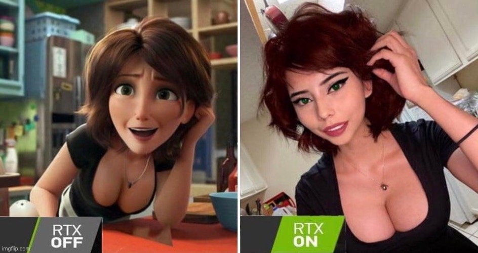 Rtx on vs off | image tagged in boobs,funny,memes,disney,milf | made w/ Imgflip meme maker