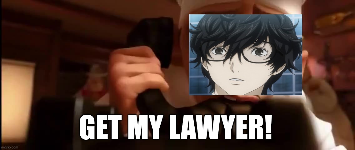 Watching Persona 5 The Phantom X Trailer | GET MY LAWYER! | image tagged in persona,ratatouille | made w/ Imgflip meme maker
