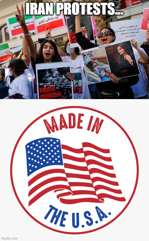 IRAN PROTESTS... | image tagged in memes | made w/ Imgflip meme maker