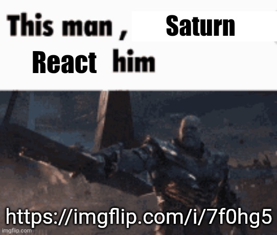 mod note: leave the dude alone, bruh. | Saturn; React; https://imgflip.com/i/7f0hg5 | image tagged in sex,sexy women,surprise buttsex | made w/ Imgflip meme maker
