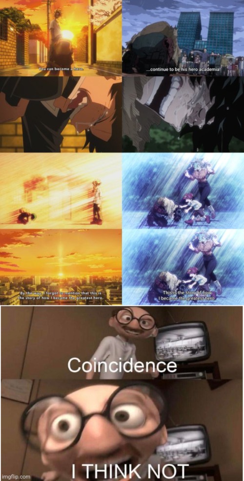 This is my favourite parallel in My Hero Academia <3 ToT >:'( | image tagged in coincidence i think not,my hero academia | made w/ Imgflip meme maker