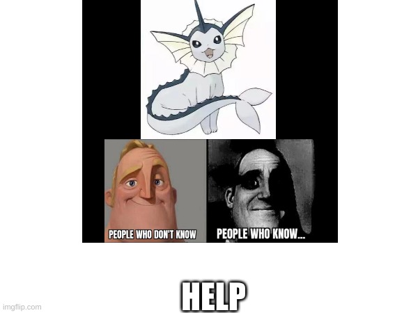 HELP | made w/ Imgflip meme maker