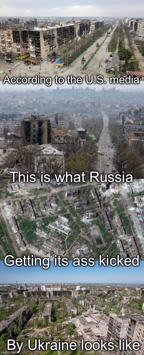 Fakest News Ever | According to the U.S. media; This is what Russia; Getting its ass kicked; By Ukraine looks like | image tagged in memes,ukraine,russia,fake news,fakenews,liberal media | made w/ Imgflip meme maker