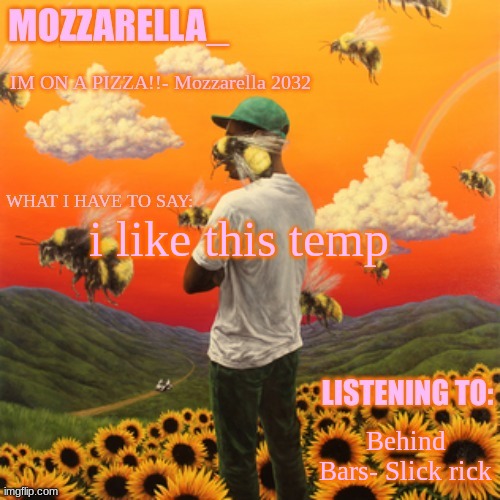 i do | i like this temp; Behind Bars- Slick rick | image tagged in flower boy | made w/ Imgflip meme maker