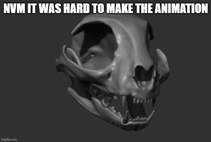 live bingus skull reaction | NVM IT WAS HARD TO MAKE THE ANIMATION | image tagged in live bingus skull reaction | made w/ Imgflip meme maker