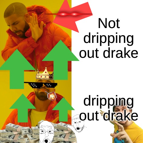 Before: Drake needs a makeover. After: Much better - Imgflip