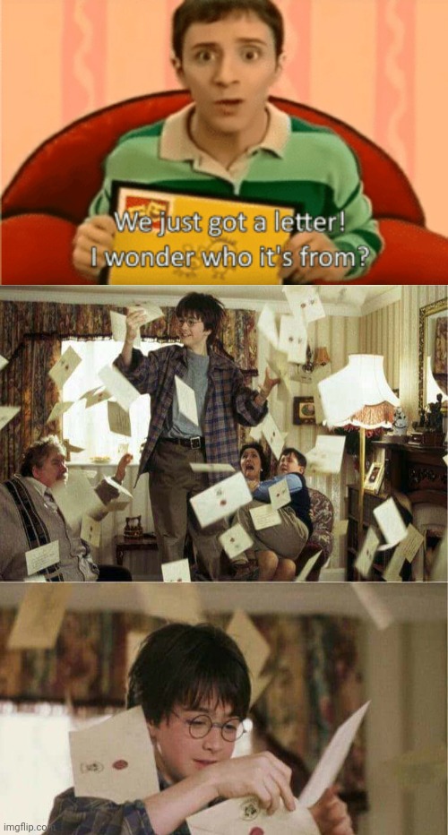 Yer' a wizard, Harry. | image tagged in we just got a letter,harry potter hogwarts letter | made w/ Imgflip meme maker