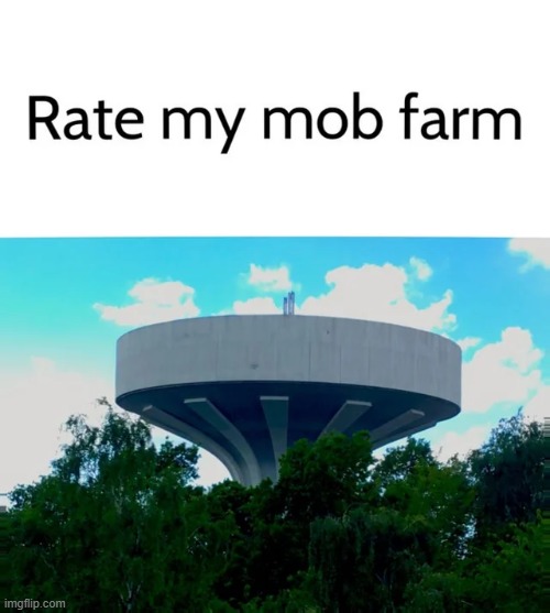 mob farms be like | image tagged in memes,funny,minecraft | made w/ Imgflip meme maker