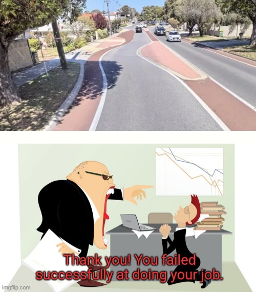Built the chicane, boss! | image tagged in thank you you failed successfully at doing your job,you had one job,memes,funny | made w/ Imgflip meme maker