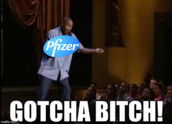 Pfizer after your health fails and they've made billions of dollars | image tagged in pfizer,rip off,vaccine | made w/ Imgflip meme maker