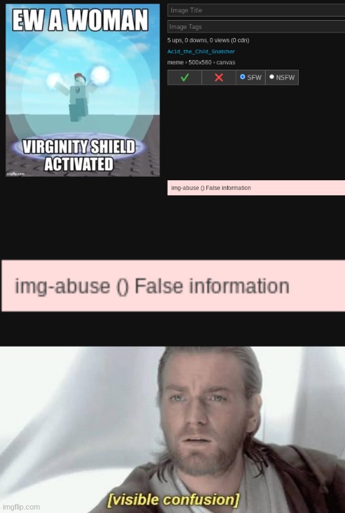 image tagged in visible confusion | made w/ Imgflip meme maker