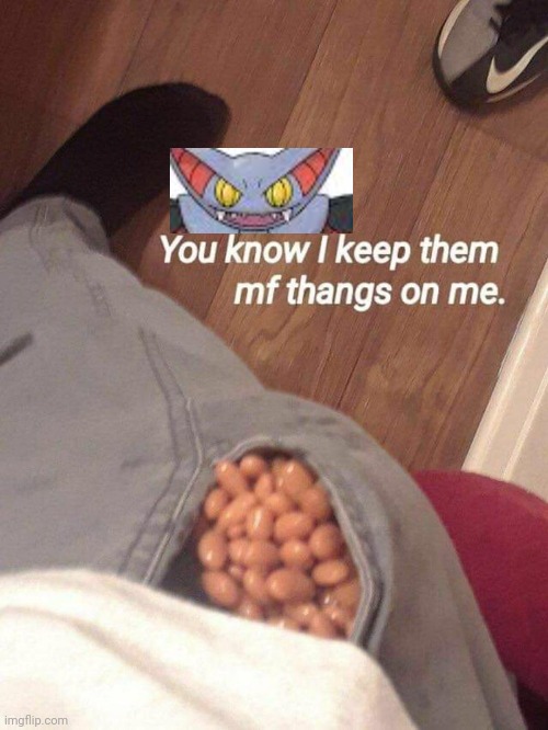 Gli has beans | made w/ Imgflip meme maker