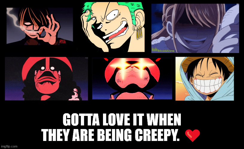Give it your best shot | GOTTA LOVE IT WHEN THEY ARE BEING CREEPY. ❤️ | image tagged in sanji,zoro,nami,usopp,chopper,monkey d luffy | made w/ Imgflip meme maker
