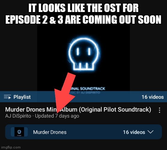 Let's goooooo | IT LOOKS LIKE THE OST FOR EPISODE 2 & 3 ARE COMING OUT SOON | made w/ Imgflip meme maker