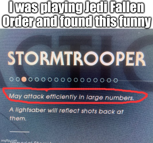 I was playing Jedi Fallen Order and found this funny | made w/ Imgflip meme maker