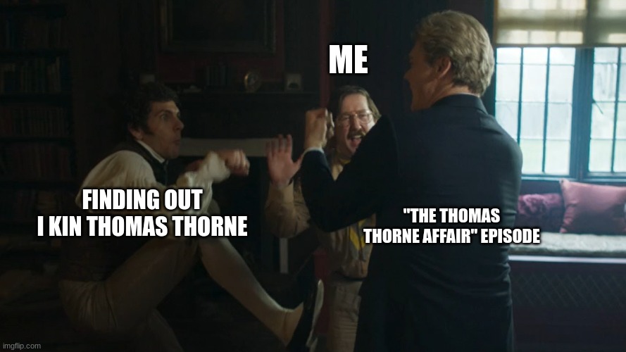 Fighting my Inner Demons | ME; "THE THOMAS THORNE AFFAIR" EPISODE; FINDING OUT I KIN THOMAS THORNE | image tagged in thomas pat and julien fighting or sum | made w/ Imgflip meme maker
