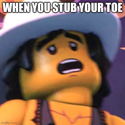 The Spinjitzu Burst was too much... | WHEN YOU STUB YOUR TOE | image tagged in cole,stubbed toe,toe | made w/ Imgflip meme maker