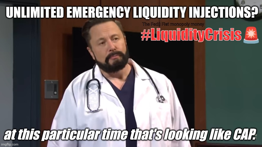 FDIC? The Banking System is Collapsing... NO CAP. XRP/ODL #RippleFX | UNLIMITED EMERGENCY LIQUIDITY INJECTIONS? The Fed$ Fiat monopoly money; #LiquidityCrisis🚨; XRP; at this particular time that's looking like CAP. | image tagged in elon lookin' like cap,elon musk,snl,banking,ripple,xrp | made w/ Imgflip meme maker