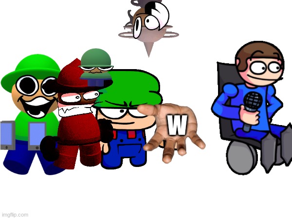 W | made w/ Imgflip meme maker