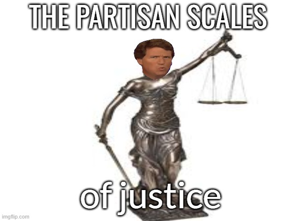 THE PARTISAN SCALES of justice | made w/ Imgflip meme maker