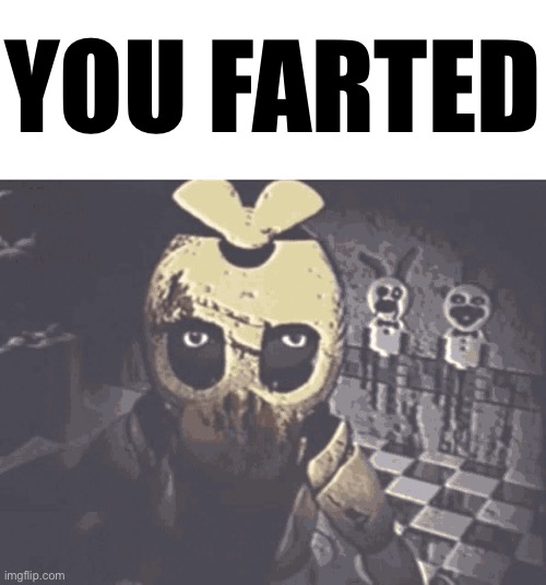 You farted Blank Meme Template