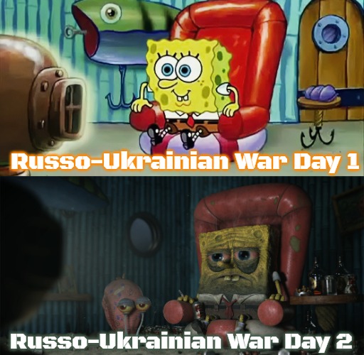 Spongebob TV | Russo-Ukrainian War Day 1; Russo-Ukrainian War Day 2 | image tagged in spongebob tv,slavic,russo-ukrainian war | made w/ Imgflip meme maker