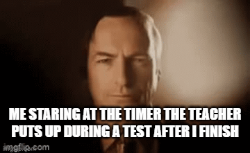 Timer Rining Meme I watch the timer saying we still had over an hour to finish - Imgflip