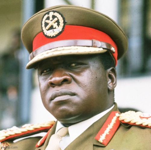 Idi Amin | image tagged in idi amin | made w/ Imgflip meme maker