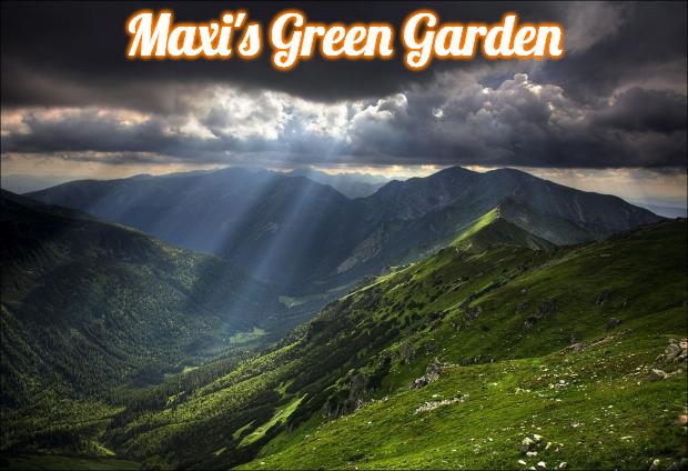 nature | Maxi's Green Garden | image tagged in nature,slavic,maxi's green garden,maxis green garden | made w/ Imgflip meme maker