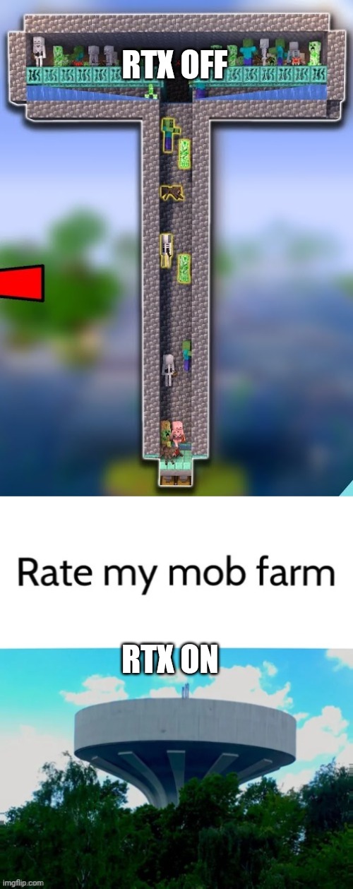 RTX OFF RTX ON | image tagged in minecraft mob farm | made w/ Imgflip meme maker