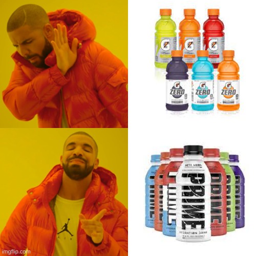 PRIME IS BETTER THAN gadorade | image tagged in drake hotline bling | made w/ Imgflip meme maker