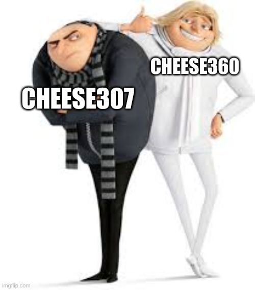 My brother reveal | CHEESE360; CHEESE307 | made w/ Imgflip meme maker