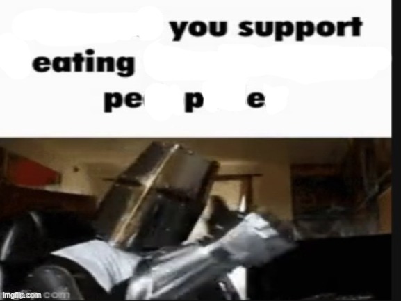 you support eating pe pe | image tagged in repost if you support beating the shit out of pedophiles | made w/ Imgflip meme maker