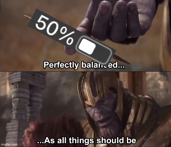 Thanos perfectly balanced as all things should be | image tagged in thanos perfectly balanced as all things should be,iphone battery | made w/ Imgflip meme maker