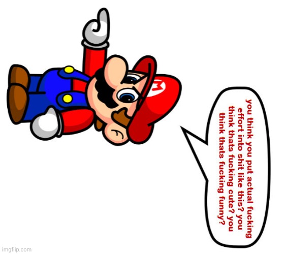 mario anger | image tagged in mario anger | made w/ Imgflip meme maker