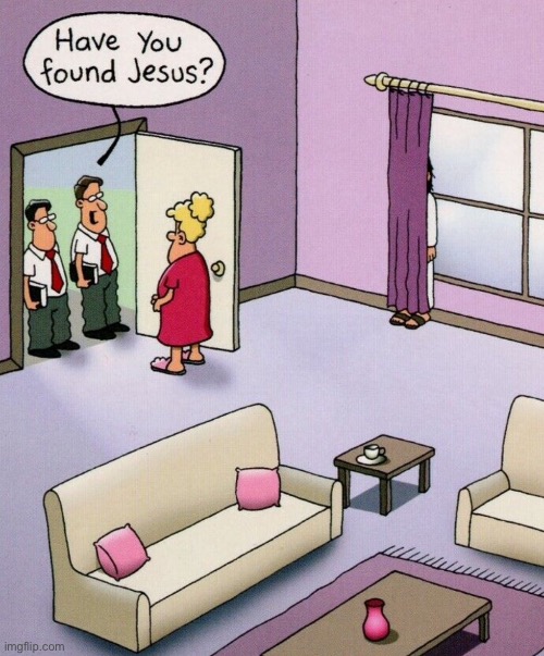 Visitors at the door | image tagged in visitors,have you found jesus,comics | made w/ Imgflip meme maker