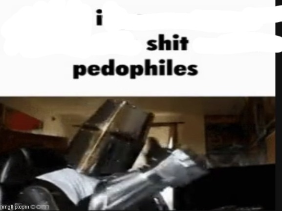 ш ырше зувщзршдуы | image tagged in repost if you support beating the shit out of pedophiles | made w/ Imgflip meme maker