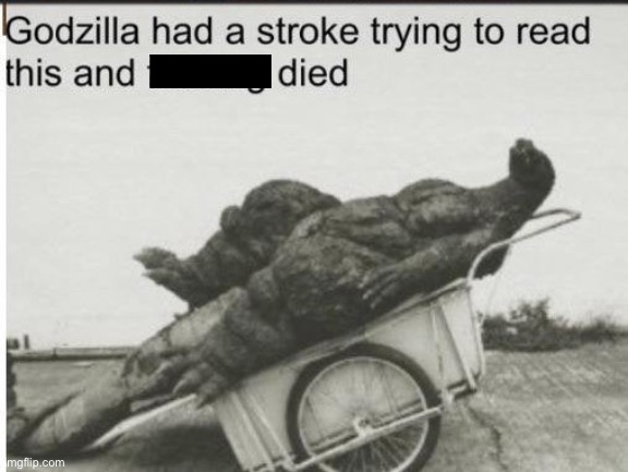 Godzilla | image tagged in godzilla | made w/ Imgflip meme maker