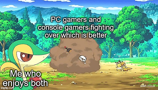 pc vs console gamers | PC gamers and console gamers fighting over which is better; Me who enjoys both | image tagged in snivy watching arguement,gamer,gamers,pc,pc gaming,consoles | made w/ Imgflip meme maker