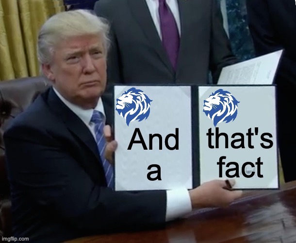 Conservative Party of Imgflip And That's a Fact Trump Edition | image tagged in conservative party of imgflip and that's a fact trump edition | made w/ Imgflip meme maker
