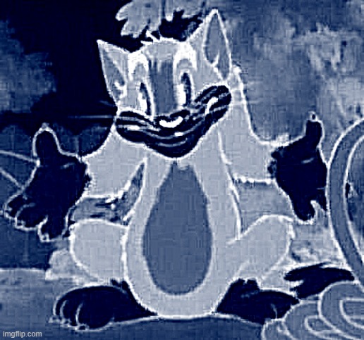 image tagged in tom and jerry - tom who knows | made w/ Imgflip meme maker