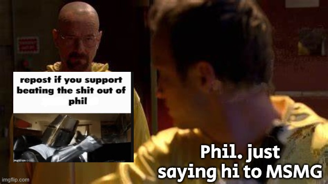 l | Phil. just saying hi to MSMG | image tagged in jesse looking back | made w/ Imgflip meme maker