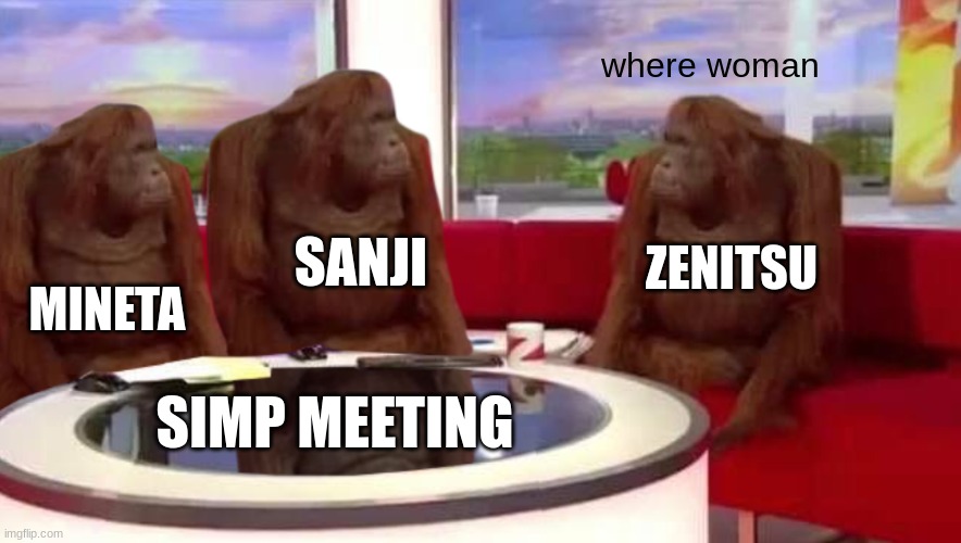 Who's the biggest simp? | where woman; ZENITSU; SANJI; MINETA; SIMP MEETING | image tagged in where monkey | made w/ Imgflip meme maker